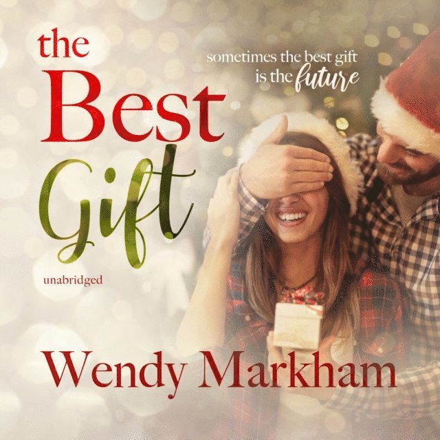 Wendy Markham - Best Gift, Ljudbok