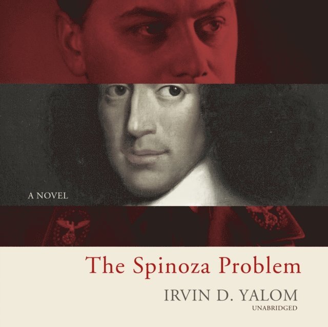 Irvin D. Yalom MD - Spinoza Problem, Ljudbok