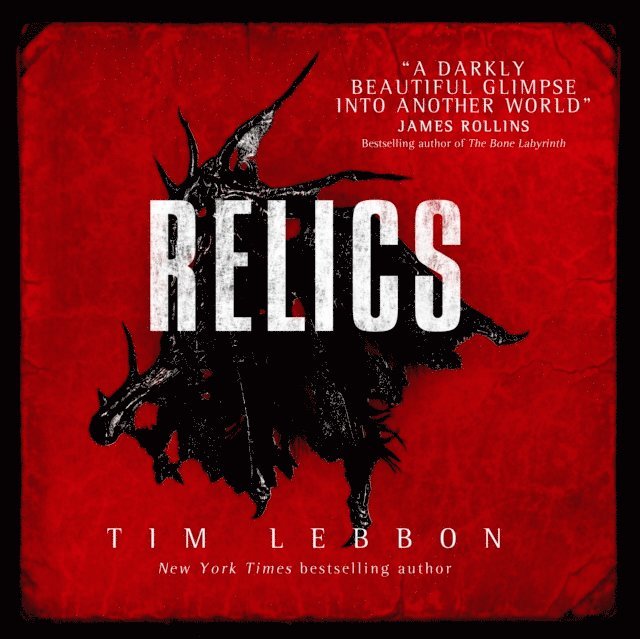 Tim Lebbon - Relics, Ljudbok