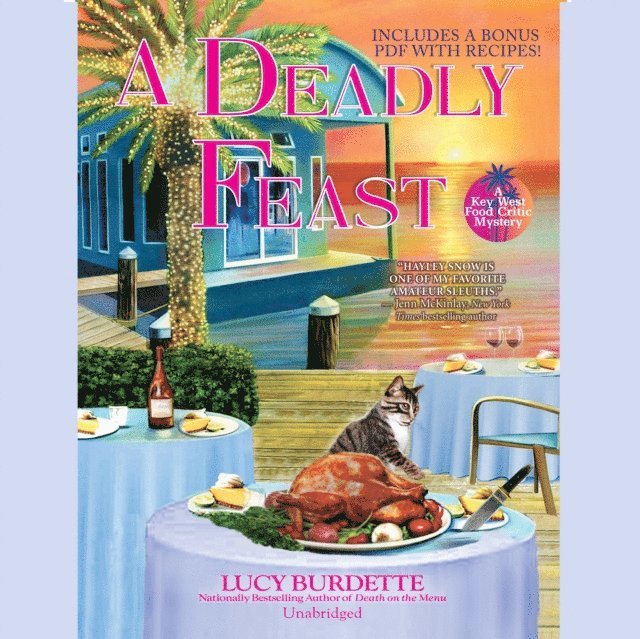 Lucy Burdette - Deadly Feast, Ljudbok