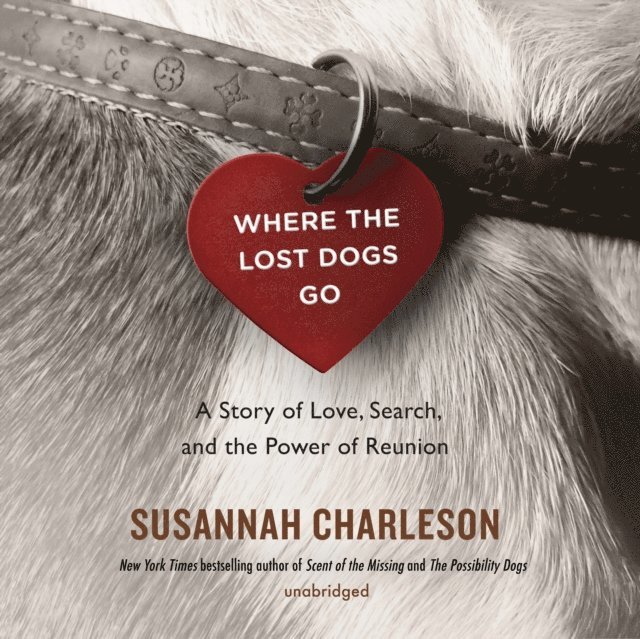 Susannah Charleson - Where the Lost Dogs Go, Ljudbok