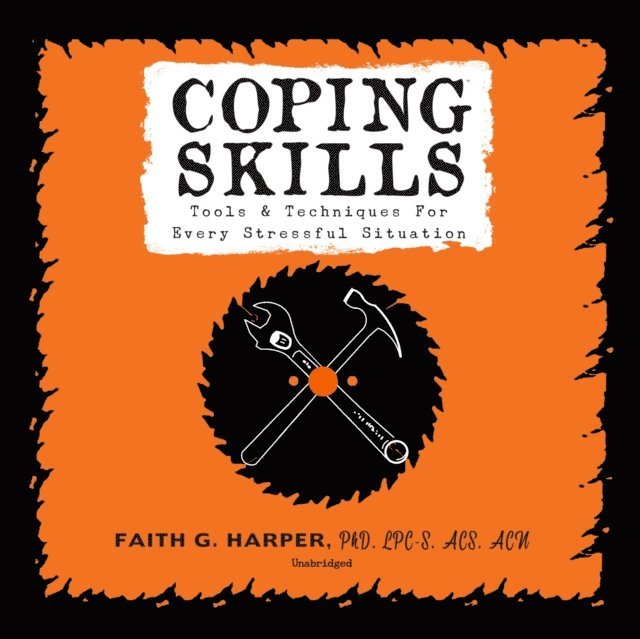 Faith G. Harper PhD - Coping Skills, Ljudbok