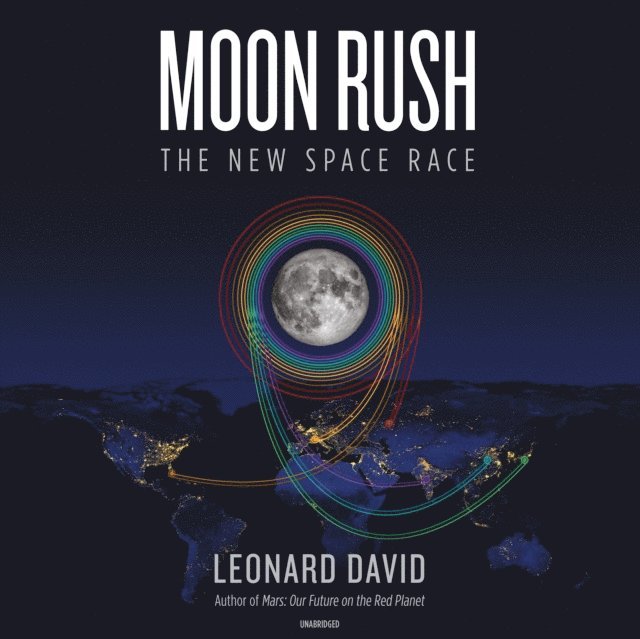 Leonard David - Moon Rush, Ljudbok