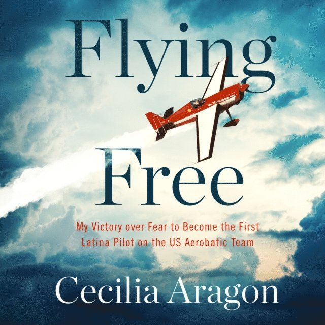 Cecilia Aragon - Flying Free, Ljudbok