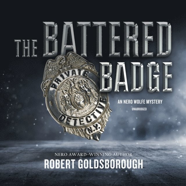 Robert Goldsborough - Battered Badge, Ljudbok