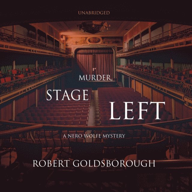 Robert Goldsborough - Murder, Stage Left, Ljudbok