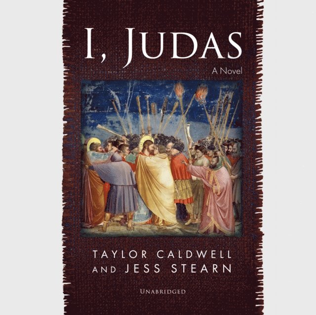 Jess Stearn, Taylor Caldwell - I, Judas, Ljudbok
