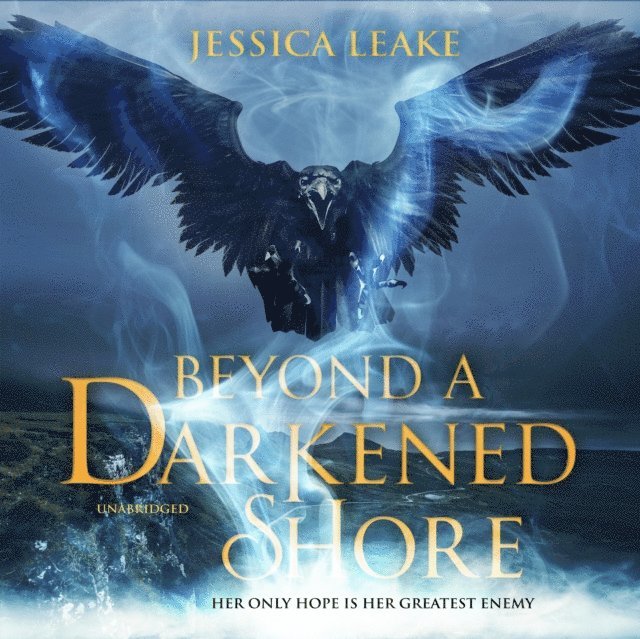 Jessica Leake - Beyond a Darkened Shore, Ljudbok