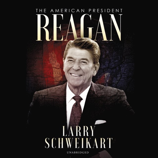 Larry Schweikart - Reagan, Ljudbok