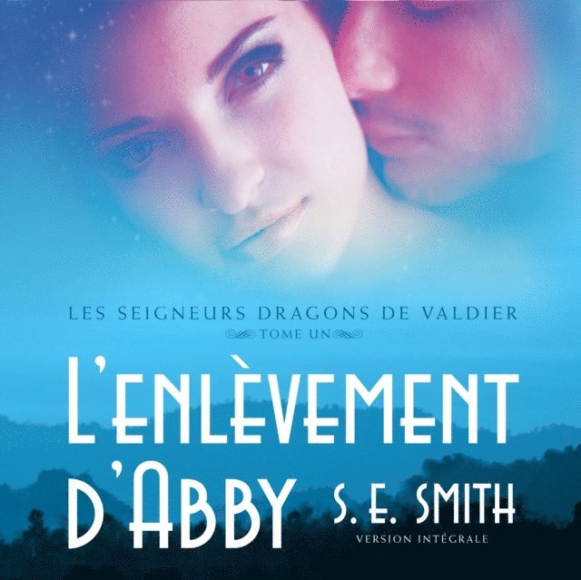 S.E. Smith - L’enlèvement d’Abby, Ljudbok