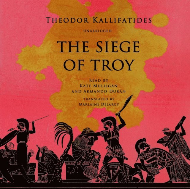 Theodor Kallifatides - Siege of Troy, Ljudbok