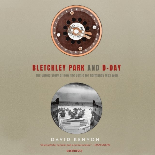 David Kenyon - Bletchley Park and D-Day, Ljudbok