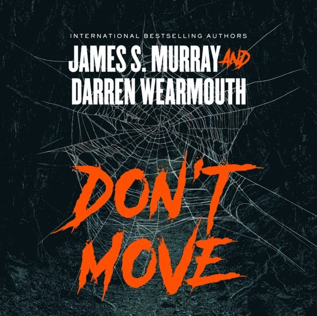 James S. Murray - Don't Move, Ljudbok