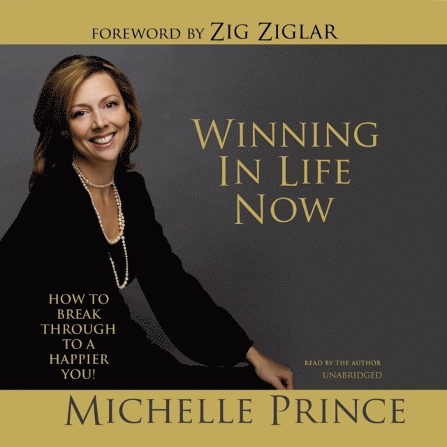 Michelle Prince - Winning in Life Now, Ljudbok