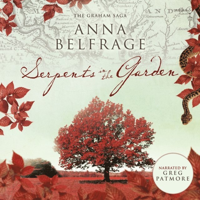 Anna Belfrage - Serpents in the Garden, Ljudbok