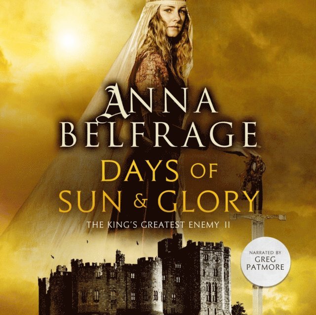 Anna Belfrage - Days of Sun and Glory, Ljudbok