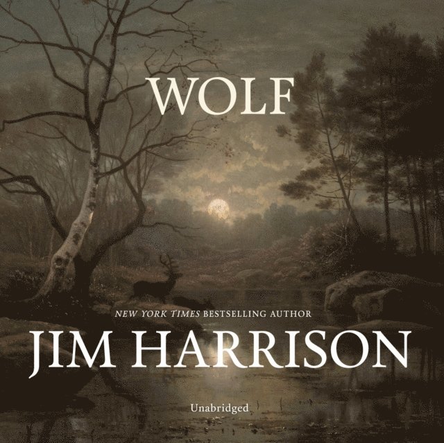 Jim Harrison - Wolf, Ljudbok