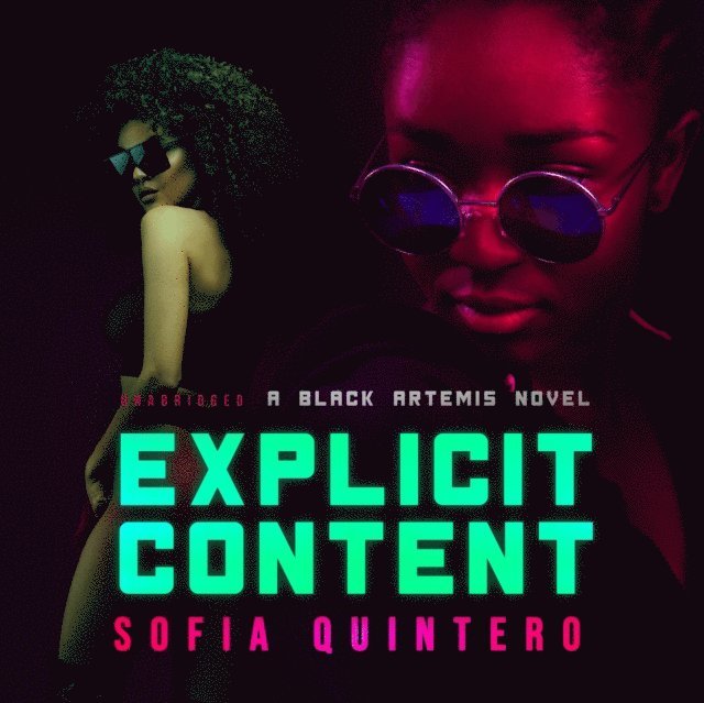 Sofia Quintero - Explicit Content, Ljudbok