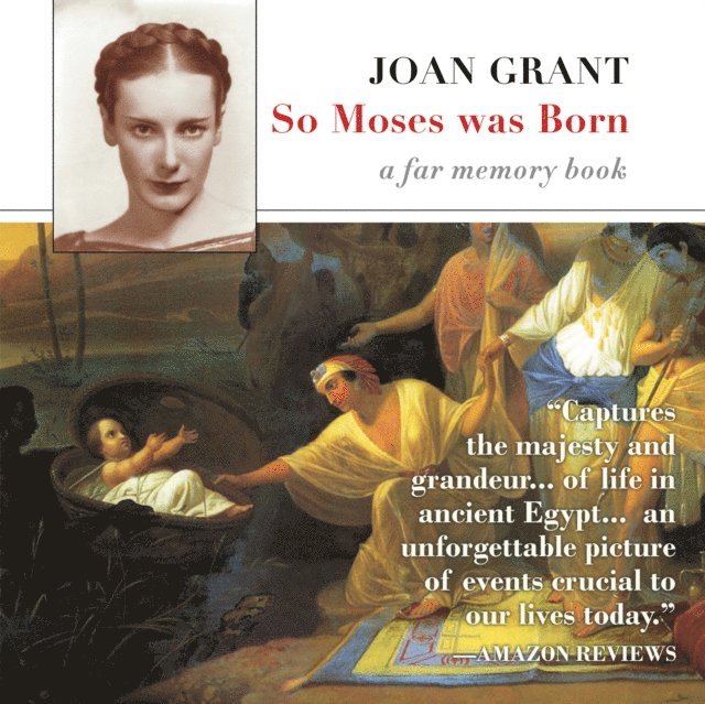 Joan Grant - So Moses Was Born, Ljudbok
