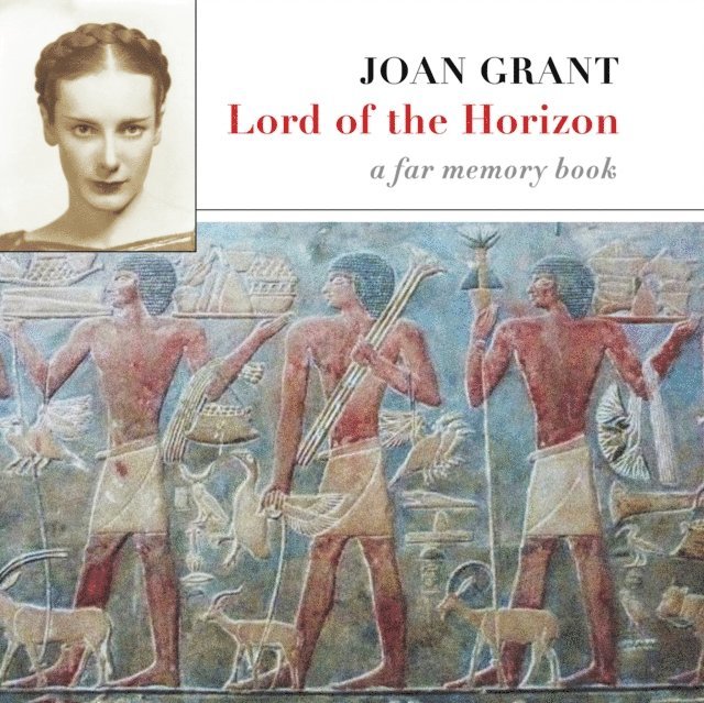 Joan Grant - Lord of the Horizon, Ljudbok
