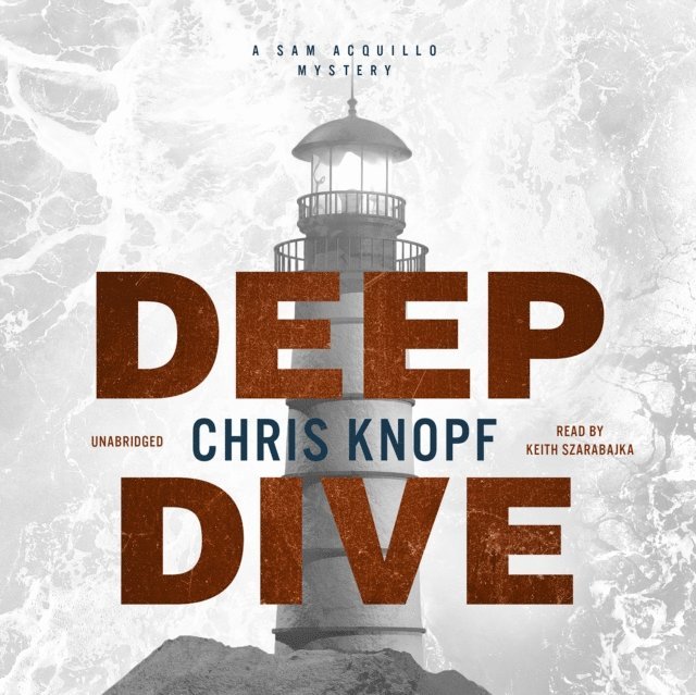 Chris Knopf - Deep Dive, Ljudbok