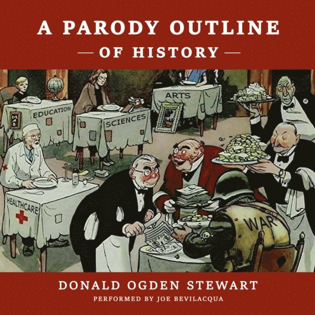 Donald Ogden Stewart - Parody Outline of History, Ljudbok