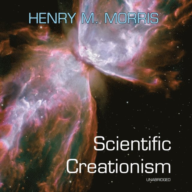 Henry M. Morris - Scientific Creationism, Ljudbok