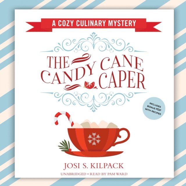 Josi S. Kilpack - Candy Cane Caper, Ljudbok