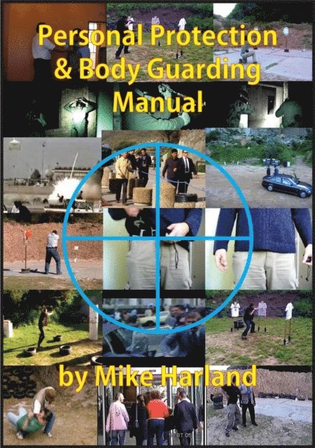 Mike Harland - Personal Protection And Body Guarding Manual, E-bok. Tillgänglighet: Lägg i varukorg
