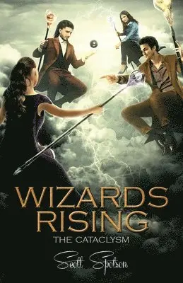 Scott Spotson - Wizards Rising: The Cataclysm, Häftad. Tillgänglighet: Lägg i varukorg