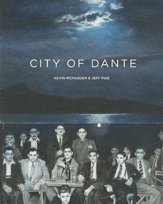 Kevin McFadden - City of Dante, Häftad