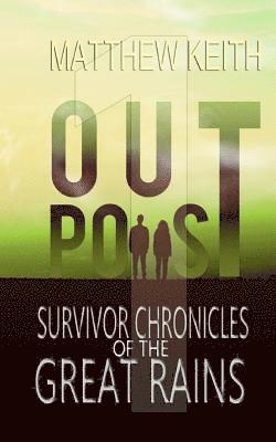 Matthew Keith - Outpost, Häftad. Tillgänglighet: Lägg i varukorg