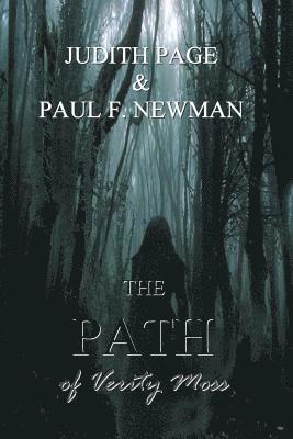 Paul F. Newman, Judith Page - The Path of Verity Moss, Häftad