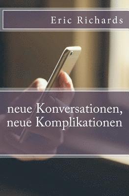 Eric Richards - neue Konversationen, neue Komplikationen, Häftad. Tillgänglighet: Lägg i varukorg
