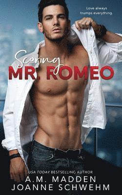 Joanne Schwehm, A. M. Madden - Scoring Mr. Romeo, Häftad. Tillgänglighet: Lägg i varukorg