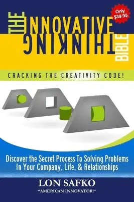 Lon Safko - The Innovative Thinking Bible: Crack The Creativity Code!, Häftad. Tillgänglighet: Lägg i varukorg