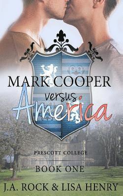 Lisa Henry, J. a. Rock - Mark Cooper versus America, Häftad. Tillgänglighet: Lägg i varukorg