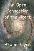 An Open Connection of the Heart: The Martian Vampire Chronicles Book 1