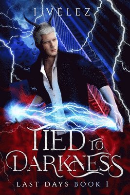 Tied to Darkness