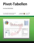 Pivot-Tabellen: mit Excel 2013/2016