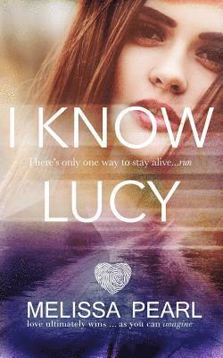 Melissa Pearl - I Know Lucy, Häftad