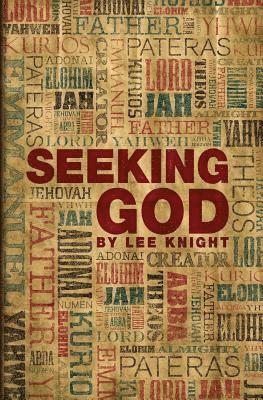 Lee Knight - Seeking God, Häftad. Tillgänglighet: Lägg i varukorg