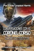 Conversaciones con el Coronel Corso: Memorias personales y album de fotos