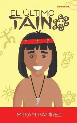 Miriam Ramirez - El último taíno, Häftad. Tillgänglighet: Lägg i varukorg