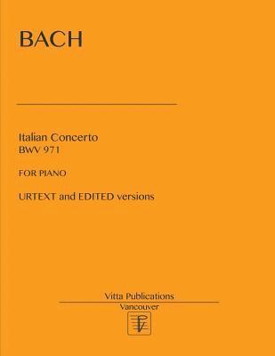 Bach, V. Shevtsov - Italian Concerto: Urtext and edited versions, Häftad. Tillgänglighet: Lägg i varukorg