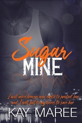Kay Maree - Sugar Mine, Häftad. Tillgänglighet: Lägg i varukorg