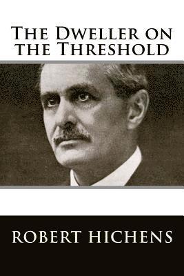 The Dweller on the Threshold