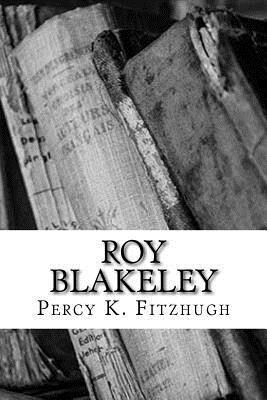 Percy K. Fitzhugh - Roy Blakeley, Häftad