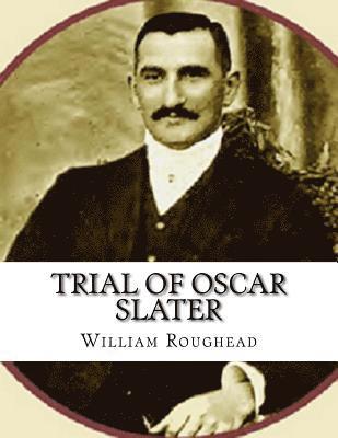 Trial of Oscar Slater: William