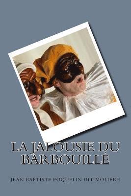Jean Baptiste Poquelin Dit Molière - La jalousie du Barbouille, Häftad. Tillgänglighet: Lägg i varukorg